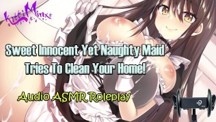 ASMR Ecchi – Sweet Yet Naughty Maid Tries To Clean, But You Have Other Ideas! Audio Roleplay